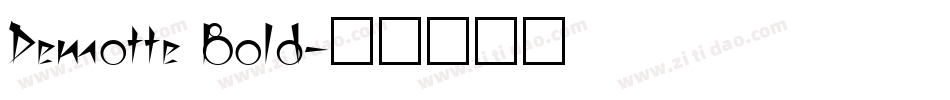 Demotte Bold字体转换